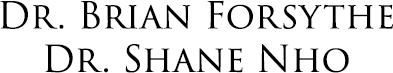 Dr. Brian Forsythe & Dr. Shane Nho